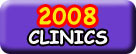 2008 clinics